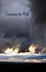 Jacci Bulman, Kathleen Jones, Nicola Jackson - Crossing the Wild