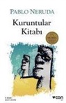 Pablo Neruda - Kuruntular Kitabi