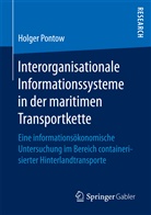 Holger Pontow - Interorganisationale Informationssysteme in der maritimen Transportkette