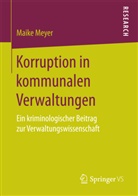 Maike Meyer - Korruption in kommunalen Verwaltungen