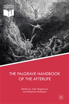 Yujin Nagasawa, Matheson, Matheson, Benjamin Matheson, Yuji Nagasawa, Yujin Nagasawa - Palgrave Handbook of the Afterlife