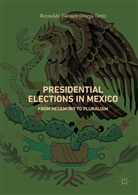 Reynaldo Yunuen Ortega Ortiz, Reynaldo Yunuen Ortega Ortíz - Presidential Elections in Mexico