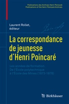 Lauren Rollet, Laurent Rollet - La correspondance de jeunesse d'Henri Poincaré