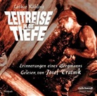 Lothar Köhling, Ohrlan Verlag - Zeitreise in die Tiefe, Audio-CD (Hörbuch)