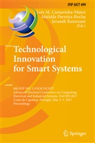 Luis M. Camarinha-Matos, Mafald Parreira-Rocha, Mafalda Parreira-Rocha, Javaneh Ramezani - Technological Innovation for Smart Systems