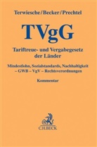 Michae Becker, Michael Becker, Ulf Prechtel, Ulf Prechtel u a, Michael Terwiesche - TVgG Tariftreue- und Vergabegesetz der Länder, Kommentar