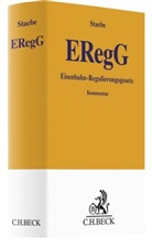 Stefa el-Barudi (Dr.), Stefan el-Barudi (Dr.), Alexande Ernert (Dr.) u a, Eri Staebe, Erik Staebe - Eisenbahnregulierungsgesetz (ERegG), Kommentar