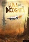 Axel Kruse, Lothar Bauer - Luna incognita