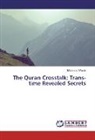 Mohamad Warda - The Quran Crosstalk: Trans-time Revealed Secrets