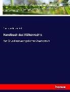 Franz Von Holtzendorff - Handbuch des Völkerrechts