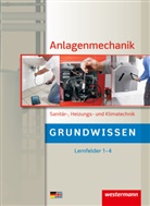 Hans-Joachi Bäck, Hans-Joachim Bäck, Bern Busch, Wolfgan Miller, Wolfgang Miller, Wolfgang u Miller... - Anlagenmechanik Sanitär-, Heizungs- und Klimatechnik