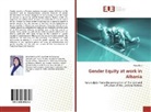 Alma Hoti - Gender Equity at work in Albania