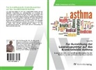 Thomas Pilz - Zur Auswirkung der Laserakupunktur auf das Krankheitsbild Asthma