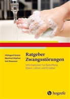 Manfre Döpfner, Manfred Döpfner, Hildegar Goletz, Hildegard Goletz, Vei Roessner, Veit Roessner - Ratgeber Zwangsstörungen
