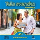 Erbrou Olga Guttke - Tala svenska, Neuausgabe: Aussprachetrainer A1 Plus, Audio-CD (Audiolibro)
