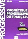 Lucile Charliac, Charliac Lucile, A-C Motron, Annie-Claude Motron - Phonétique progressive du français : A2-B2 intermédiaire : avec 600 exercices