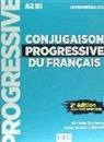 Michèle Boulares, Odile Grand-Clément Mikles - Conjugaison progressive du français : A2 B1 intermédiaire : avec 450 exercices