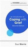 Sue Morris, Morris Sue - An Introduction to Coping with Grief, 2nd Edition