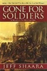 Jeff Shaara, Shaara Jeff - Gone for Soldiers