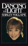 Shirley Maclaine - Dancing in the Light