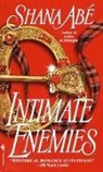 Shana Abe, Shana Abé - Intimate Enemies