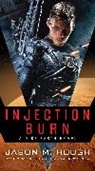 Jason M Hough, Jason M. Hough - Injection Burn