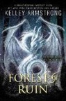 Kelley Armstrong - Forest of Ruin