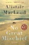 Alistair MacLeod - No Great Mischief