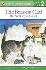 DyAnne DiSalvo-Ryan, Laura Driscoll, Dyanne Disalvo, DyAnne DiSalvo-Ryan - The Bravest Cat!
