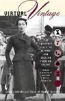 Linda Lindroth, Deborah Newell Tornello - Virtual Vintage