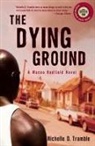 Nichelle D Tramble, Nichelle D. Tramble - The Dying Ground