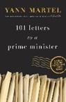 Yann Martel - 101 Letters to a Prime Minister