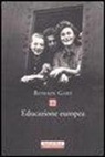 Romain Gary - Educazione europea