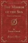 Joseph Conrad - The Mirror of the Sea