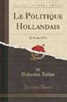 Unknown Author - Le Politique Hollandais