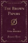 Arthur Sketchley - The Brown Papers (Classic Reprint)