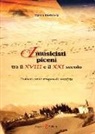 Marco Pietrzela - Musicisti piceni tra XVIII e XXI sec. Trascrizioni originali