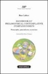 Ran Lahav - Handbook of philosophical-contemplative companionships. Principles, procedures, exercises