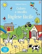 Kirsteen Robson, M. Luthringer, C. Whatmore - Inglese facile. Coloro e incollo. Con adesivi