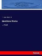 Friedrich Hebbel - Sämtliche Werke