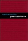 Massimo Tassistro - Paradiso infernale