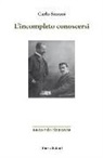 Carlo Simoni - L'incompleto conoscersi