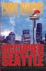 Chris Kennedy - Occupied Seattle
