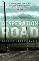 Michael Farris Smith - Desperation Road