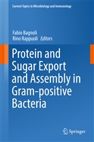 Fabi Bagnoli, Fabio Bagnoli, Rappuoli, Rappuoli, Rino Rappuoli - Protein and Sugar Export and Assembly in Gram-positive Bacteria