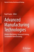 Kapi Gupta, Kapil Gupta - Advanced Manufacturing Technologies