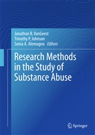 Sonia A Alemagno, Sonia A Alemagno, Sonia A. Alemagno, Timothy P. Johnson, Timoth P Johnson, Timothy P Johnson... - Research Methods in the Study of Substance Abuse