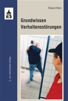 Roland Stein - Grundwissen Verhaltensstörungen