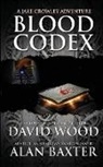 Alan Baxter, David Wood - Blood Codex