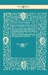 F. S. Ellis - The History of Reynard the Fox with Some Account of His Friends and Enemies Turned into English Verse - Illustrated by Walter Crane